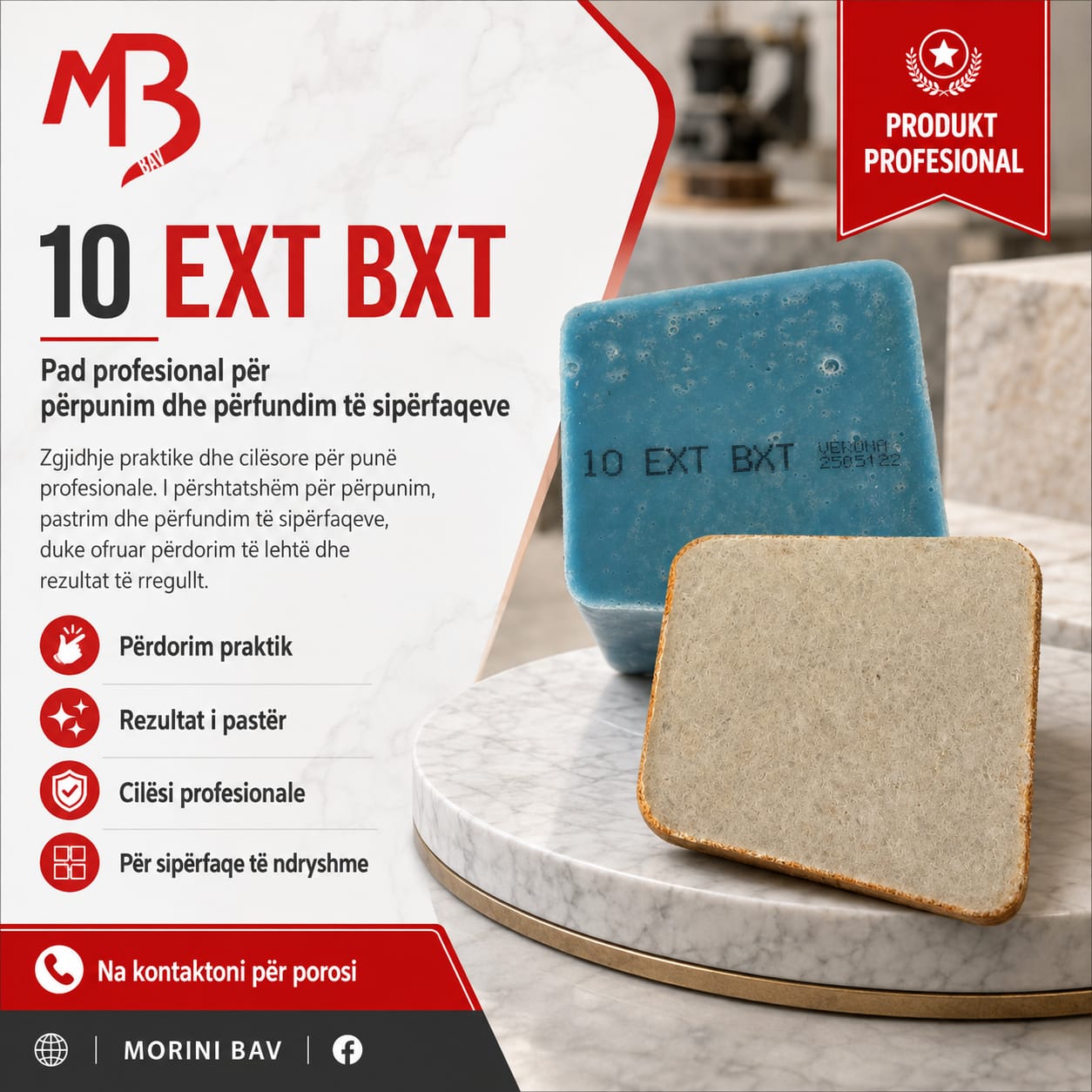 10 EXT BXT Pad Profesional Përpunimi (Verona)